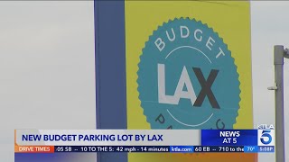 LAX opens new budget parking lot