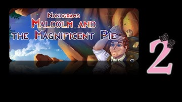 Nonograms: Malcolm And The Magnificent Pie - Ep2