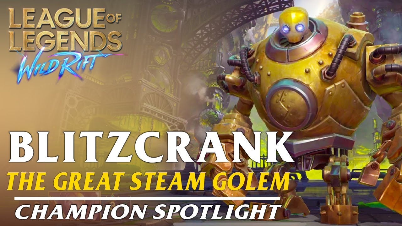 League Of Legends: Wild Rift Blitzcrank Champion Guide