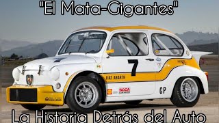 La Historia Detrás del AutoAbarth 1000, 'El MataGigantes' #LHDDA