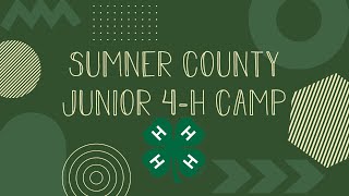 Sumner County Junior 4-H Camp 2022