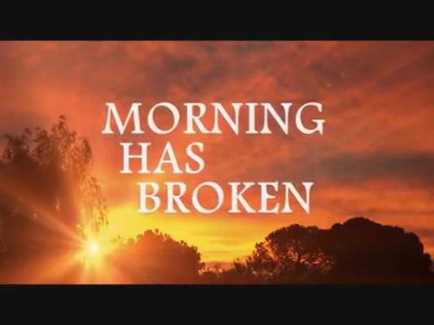Morning Has Broken - Cat Stevens