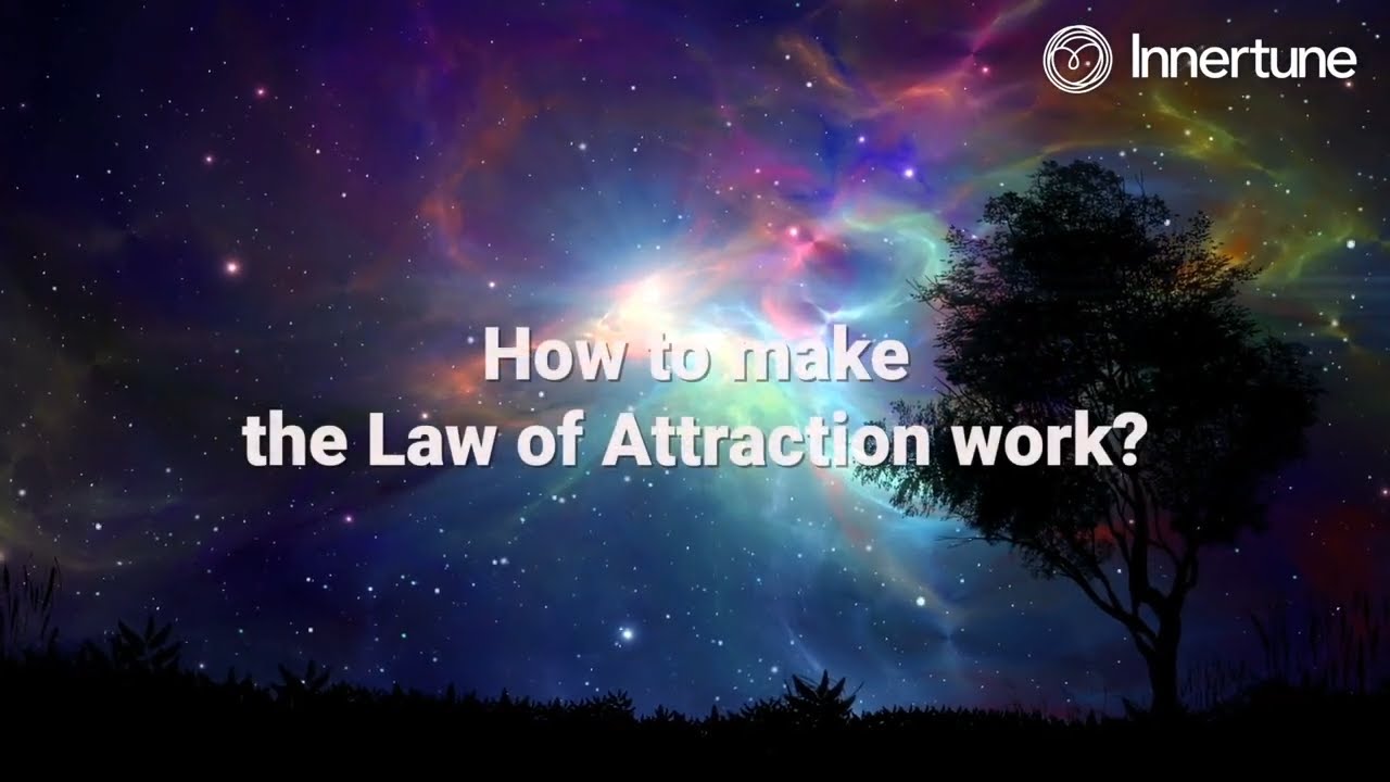 How to Make the Law of Attraction Work for You - YouTube