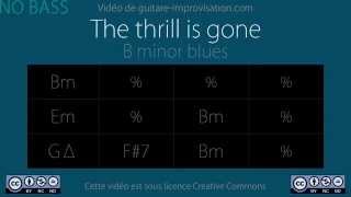 The Thrill is Gone  NO BASS : Backing Track chords