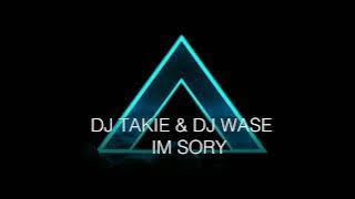 DJ TAKIE & DJ WASE(I'm sorry)Pro by DJ TAKIE