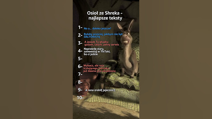 Osioł ze Shreka - najlepsze teksty 🫏✨