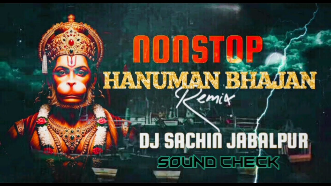New nonstop Hanuman bhajan || (sound check) 2026 special bhakti song _dj sachin jbp