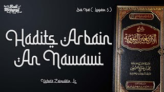 Hadits Arba'in: Bab Niat (Lanjutan 5) - Ustadz Zainuddin Mudaham, Lc