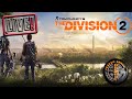🔴 LIVE - Tom Clancy's The Division 2 | RAID is FUN 🔥🔥