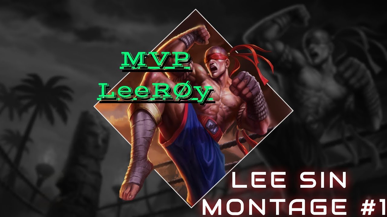 Lee Sin Montage #1 - "INSANE INSEC MOVE" | MVP LeeRØy