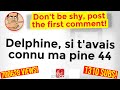 Delphine, si t'avais connu ma pine 44