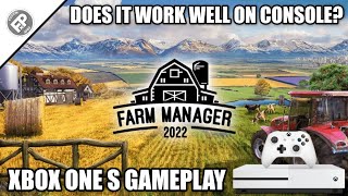 Farm Manager 2022 - Xbox One S Gameplay