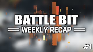 BattleBit Weekly Recap - #1