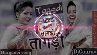 तागड़ी # Tagdi # Ajay Hooda # New Chan Chan Bole mera Taagdi Haryana song Flp Project DjGourav
