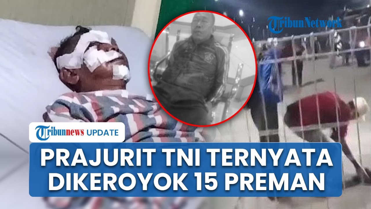 Jumlah Preman yang Keroyok Letda Abu Yamin Ternyata 15 Orang, Orang Ingin Menolong Malah Ditendang