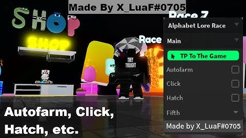 Alphabet Lore Race Script | Autofarm, Click, Hatch, etc.