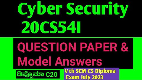 Cyber Security Question Paper & Model Answer|#Diploma exam July 2023#20CS54I#Question paper