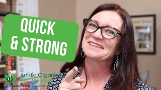 Quick and Strong
