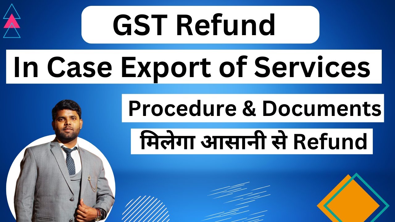 GTS Refund on Export of Services Without payment of tax under GST ...