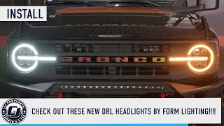 BRAND NEW Headlights For Your Ford Bronco / FORM Headlight Install 21+ Bronco