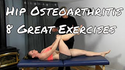 8 Great Exercises for Hip Osteoarthritis