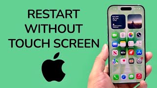 How To Restart iPhone Without Touch Screen?