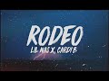 Lil Nas X - Rodeo (Lyrics) ft. Cardi B