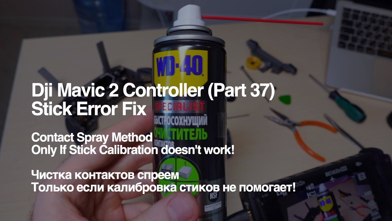 Dji Mavic 2 Controller (Part 37) Stick Error Fix with Contact Spray
