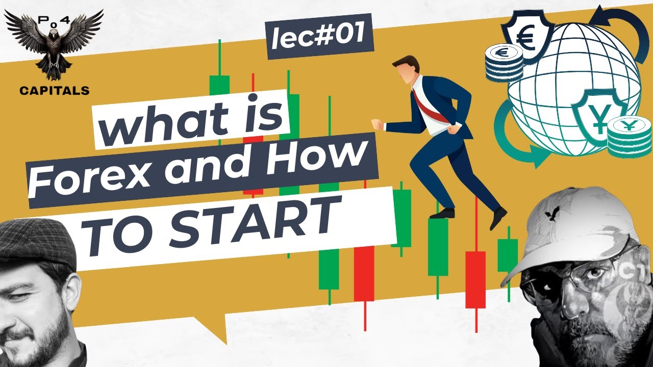 What is Forex ? | How to start ? | lecture#01 - YouTube