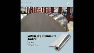 30cm 1kg aluminum foil roll