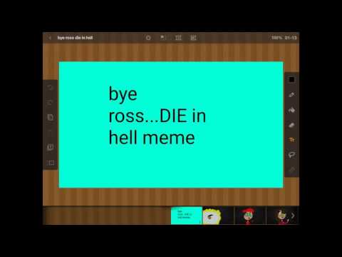 Bye ross die in hell meme Bye ross die in hell meme