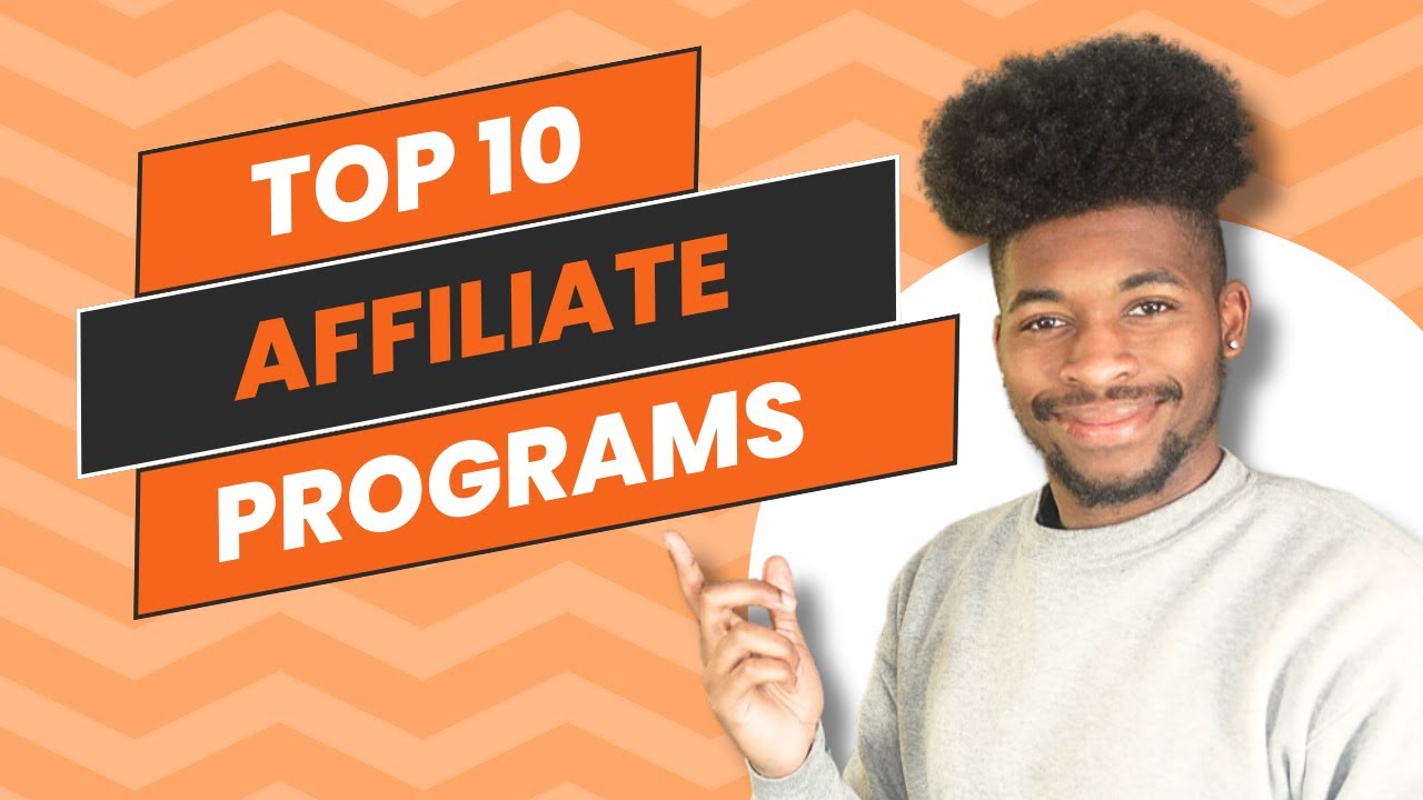 Top 10 Affiliate Marketing Programs To Join In 2024 - YouTube