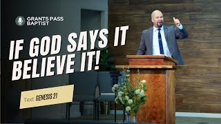 You can Trust God's Word — Genesis 21 — sermon from Grants Pass Baptist Church