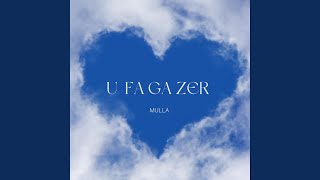 U Fa Ga Zer