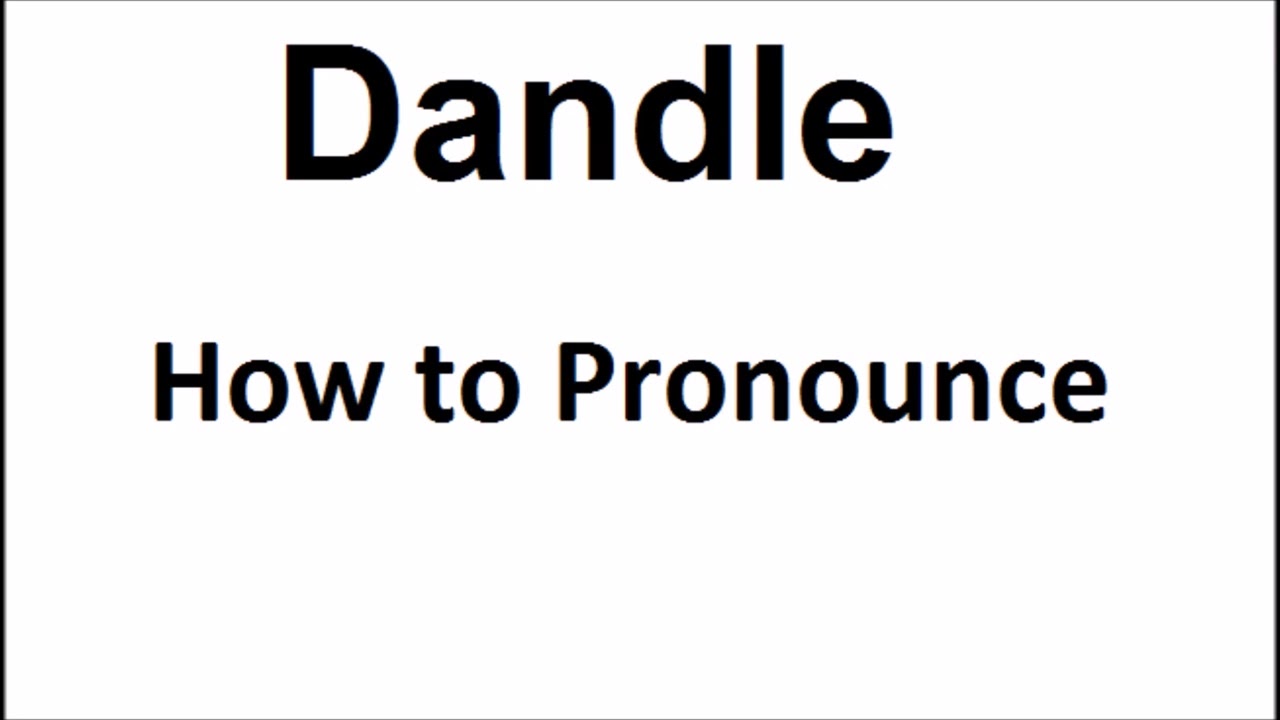 How to pronounce Dandle||How to say Dandle||Dandle Pronunciation||ABDictionary