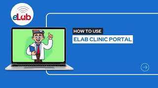 Elab Clinics Tutorial