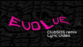 5 Seconds of Summer - Evolve (ClubSOS Remix) Lyric Video