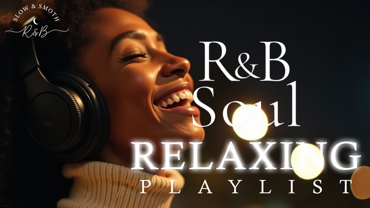 【R&B Soul】Soulful Reset | Relaxing R&B Chill Music for Smooth Vibes