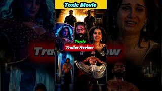 Toxic Trailer Review | Toxic Trailer Reaction || Rocking Star Yash | Geetu Mohandas |