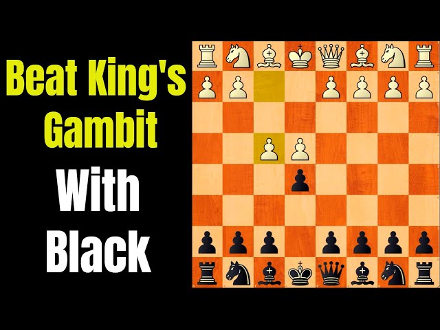 King's Gambit (How To Play It, How To Counter It, And It's Theory)