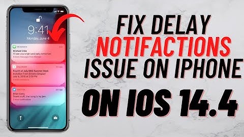 Fix Delayed Notifications Issue On iPhone & iPad After Update iOS 14.4