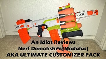 Nerf Ultimate Customizer Demolisher As Reviewed By An Idiot