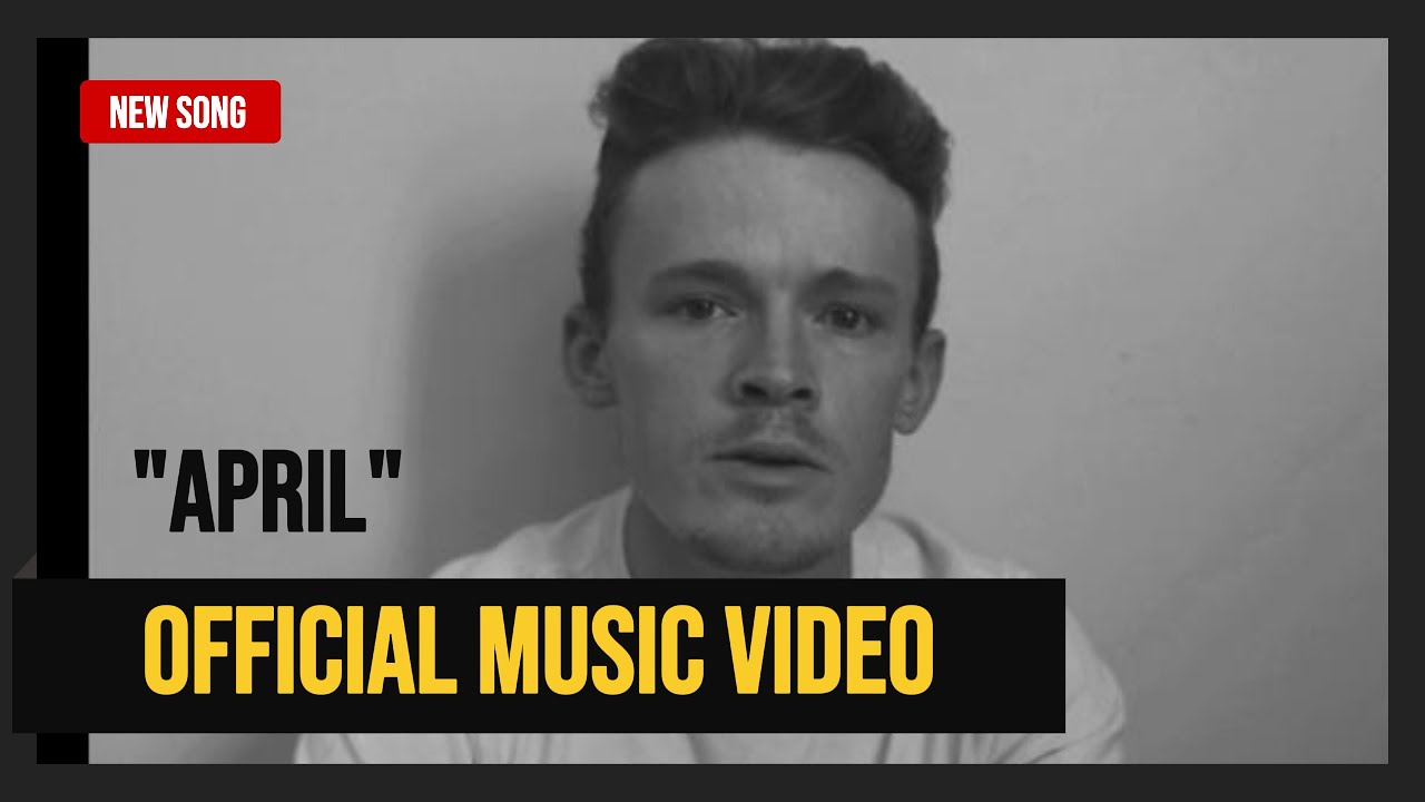 “April” - Dakota Ray Parker (Official Music Video)