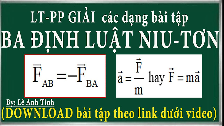 Bài tập và cách giải vật lý 10