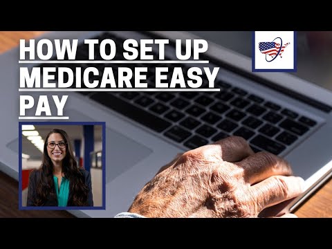 How to Set Up Medicare Easy Pay