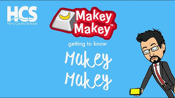 Getting to know "Makey Makey" Tutorial