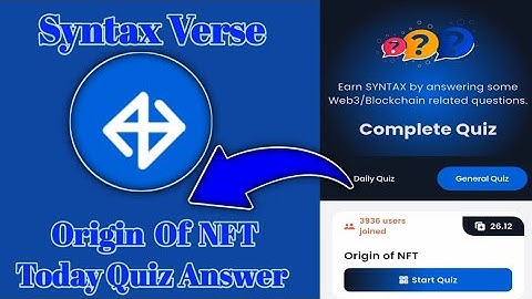 Syntax Verse General today quiz answer| Origin Of NFT Quiz Answer