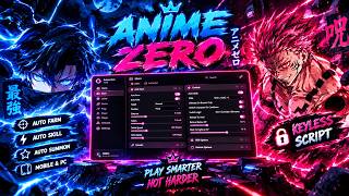 Full (PASTEBIN) ANIME ZERO - KEYLESS SCRIPT | AUTO FARM | AUTO SKILL | AUTO GATCHA 🔥🔥 Guide