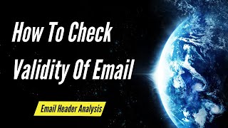 Email Header Analysis | Check Validity Of Email | Fake Mail Generator