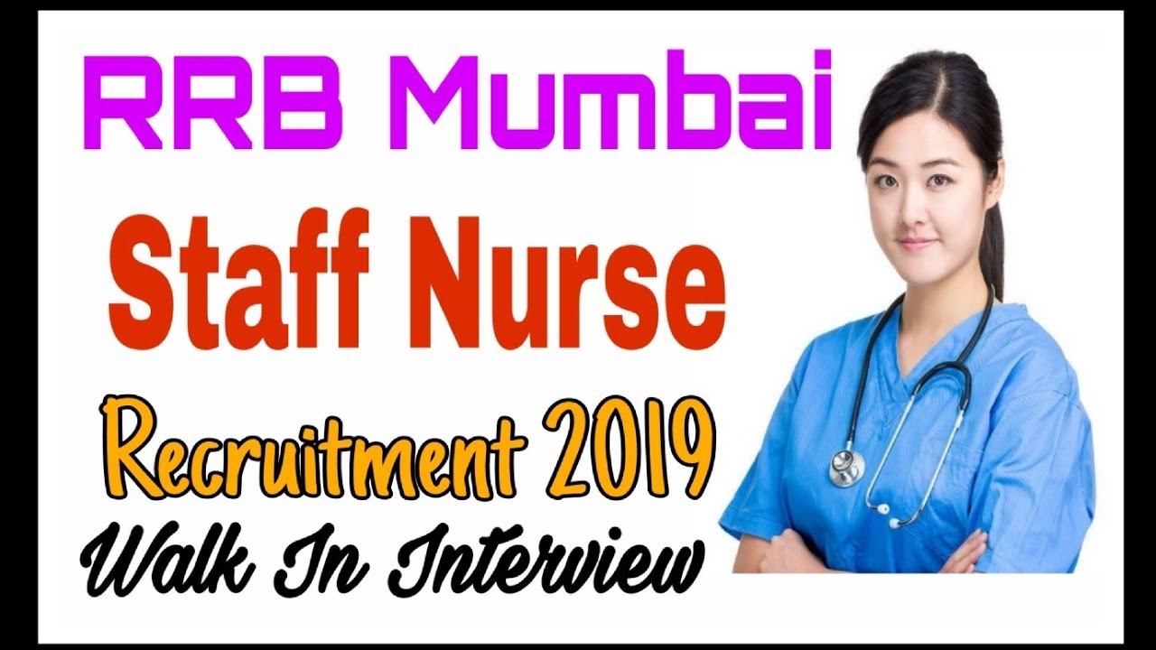 RRB Mumbai Nursing Officer Vacancy 2019 Nursing Trends YouTube
